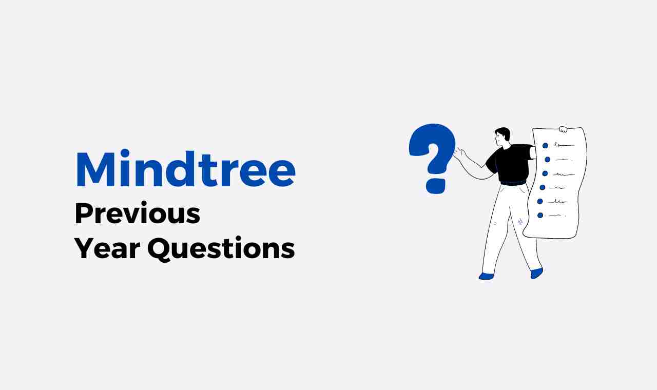 Mindtree Previous Year Questions