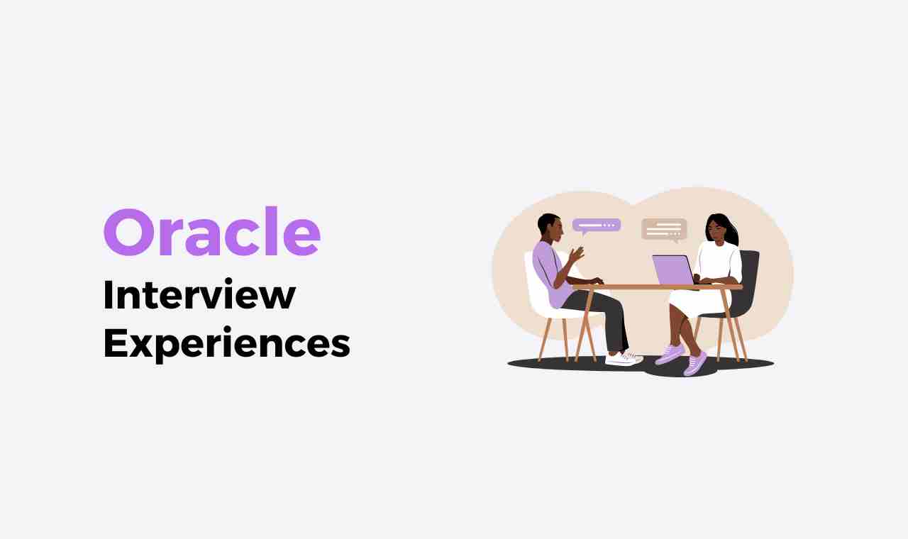 Oracle Interview Experiences