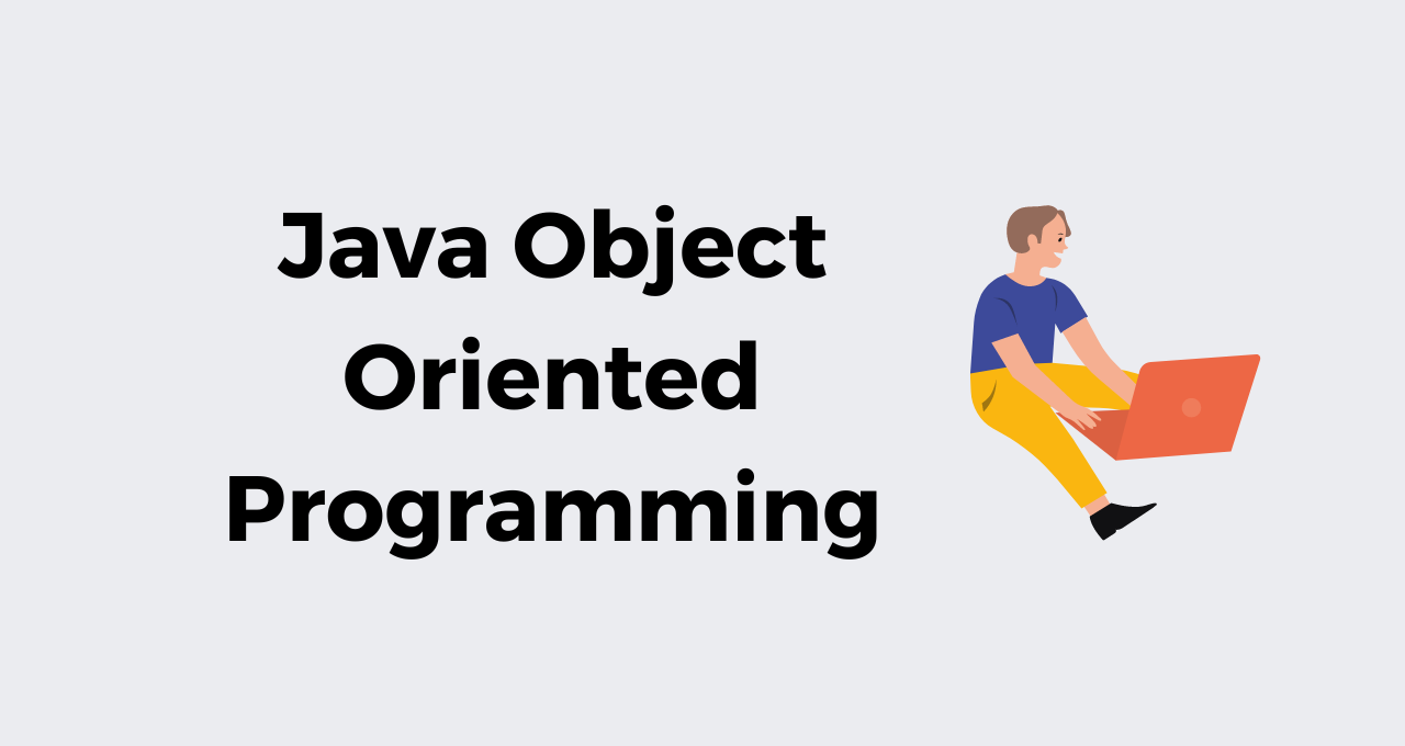 Object-Oriented Programming in Java | Free Java Course - Talent Battle
