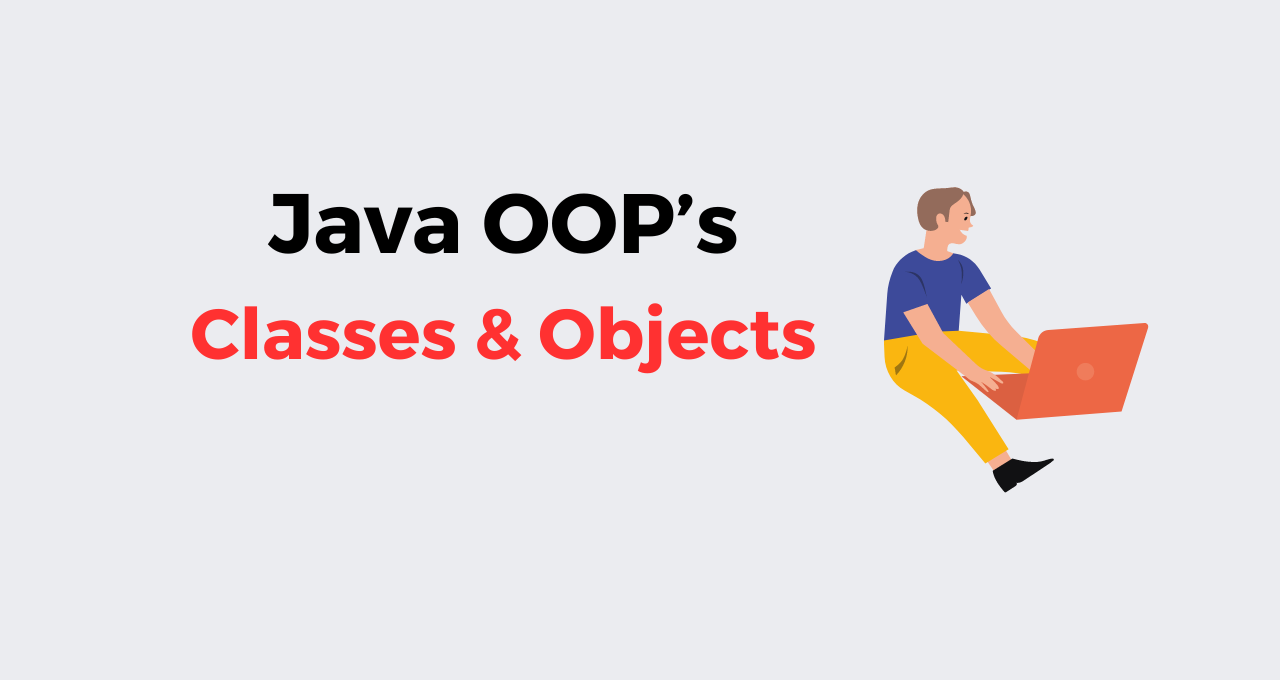 Classes and Objects in Java | Free Java Course - Talent Battle