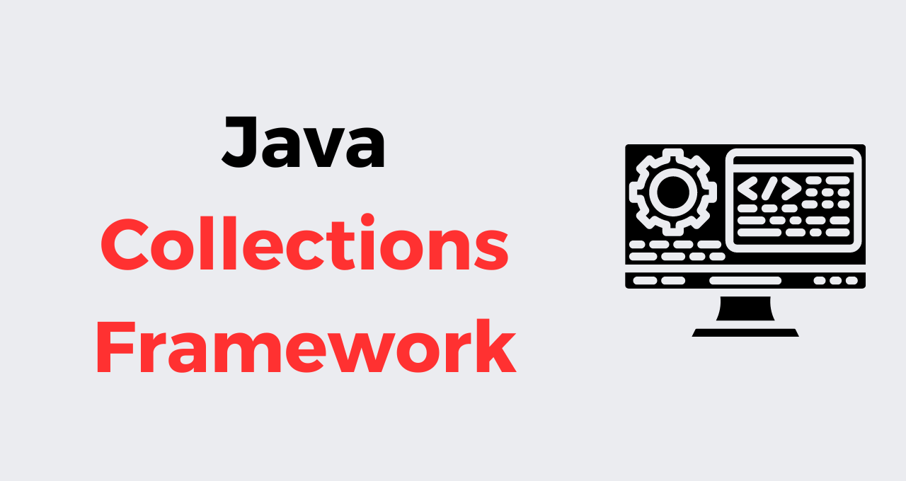 Collections Framework in Java | Free Java Course - Talent Battle