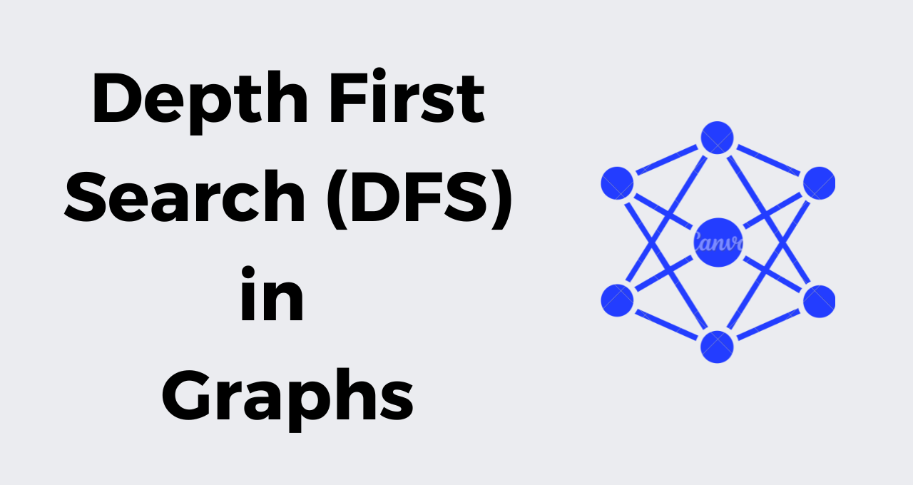 Depth-First Search (DFS) in Graphs | Free Data Structures Course ...