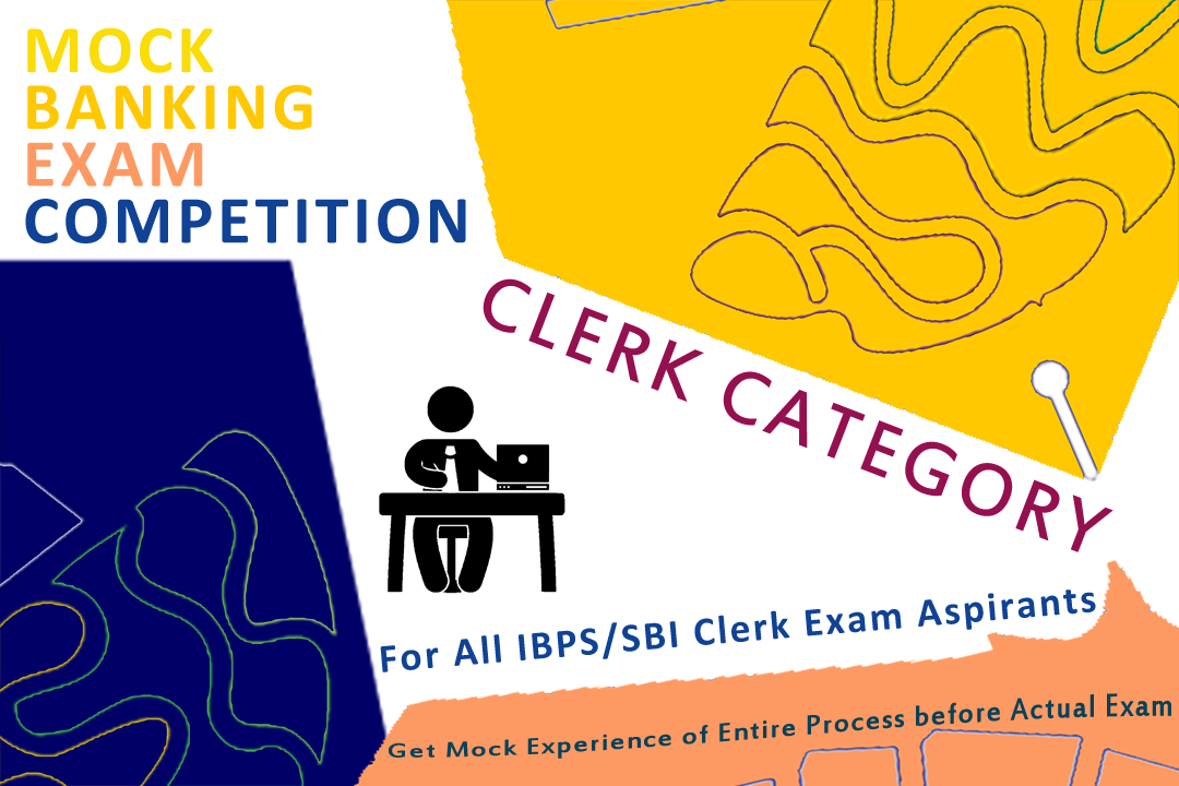 Mock Banking Exam Competition(Clerk Category)