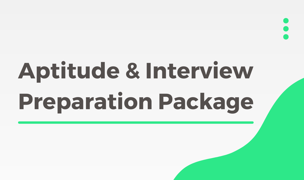 Aptitude & Interview Preparation Package