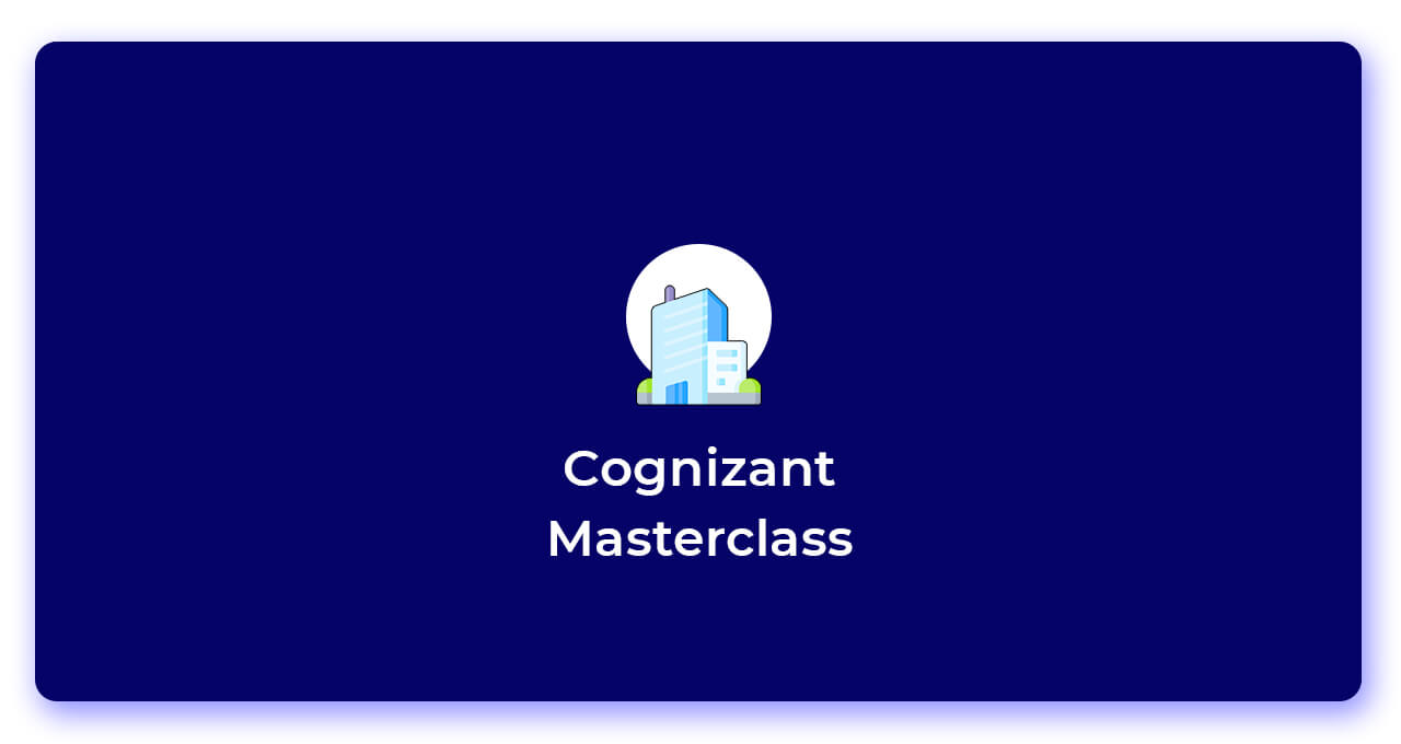 Cognizant Masterclass