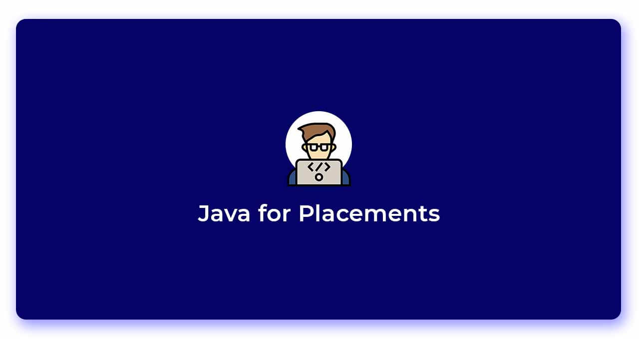JAVA for Placements