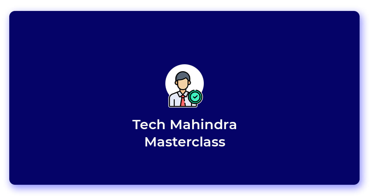Tech Mahindra Masterclass