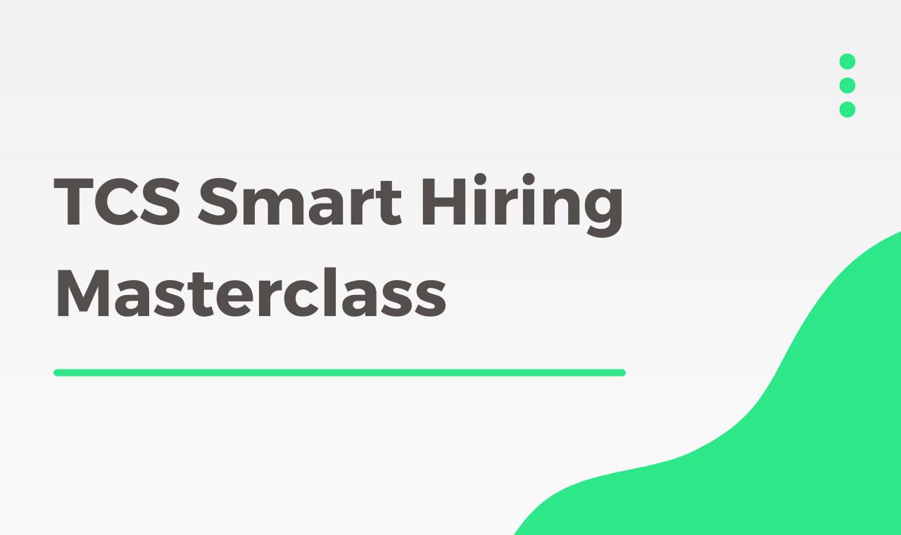 TCS Smart Hiring Masterclass