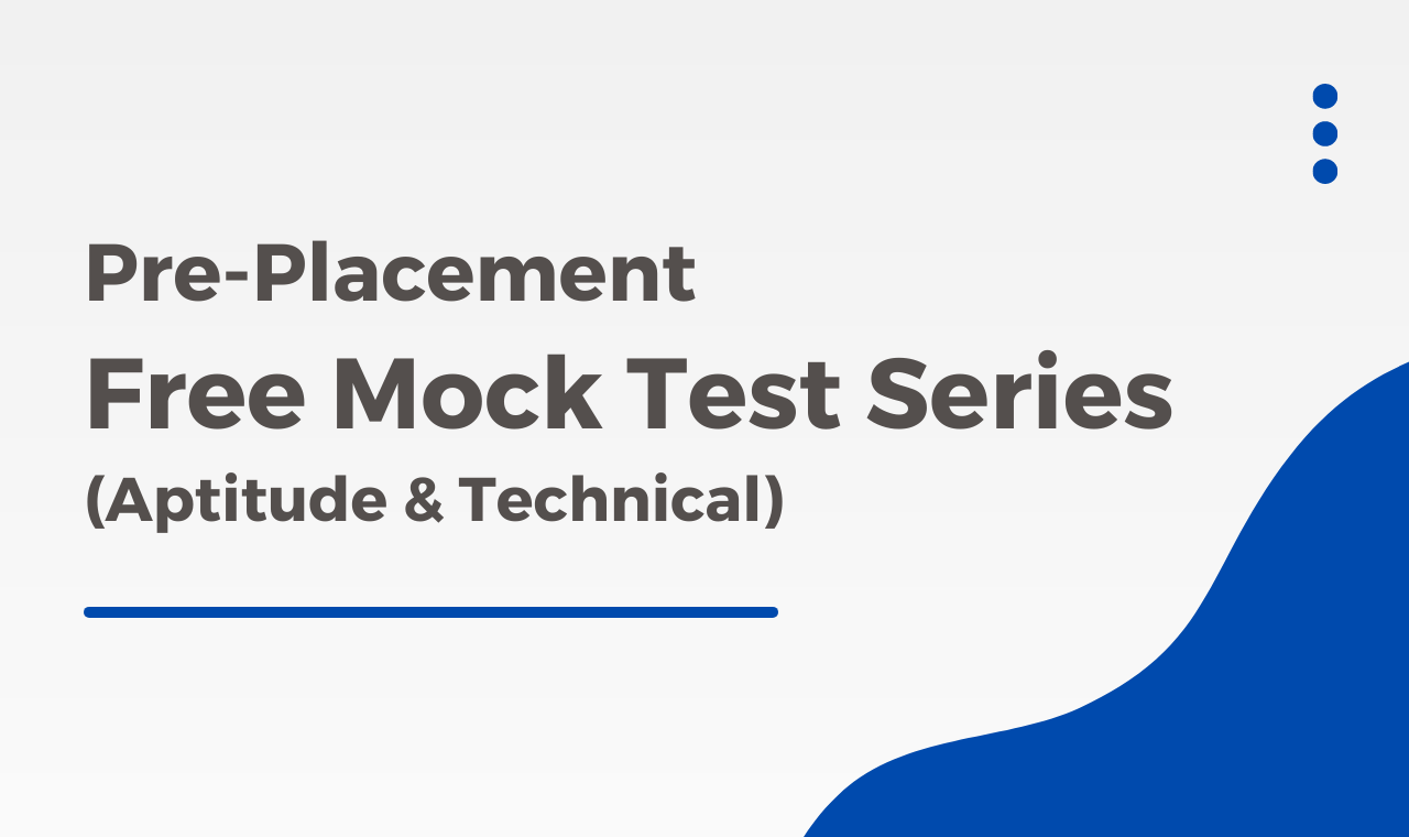 Free 25 Mock Placement Readiness Tests (Aptitude & Technical) pdf